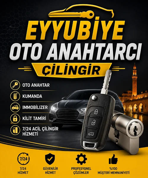 Eyyübiye Oto Anahtarcı Çilingir